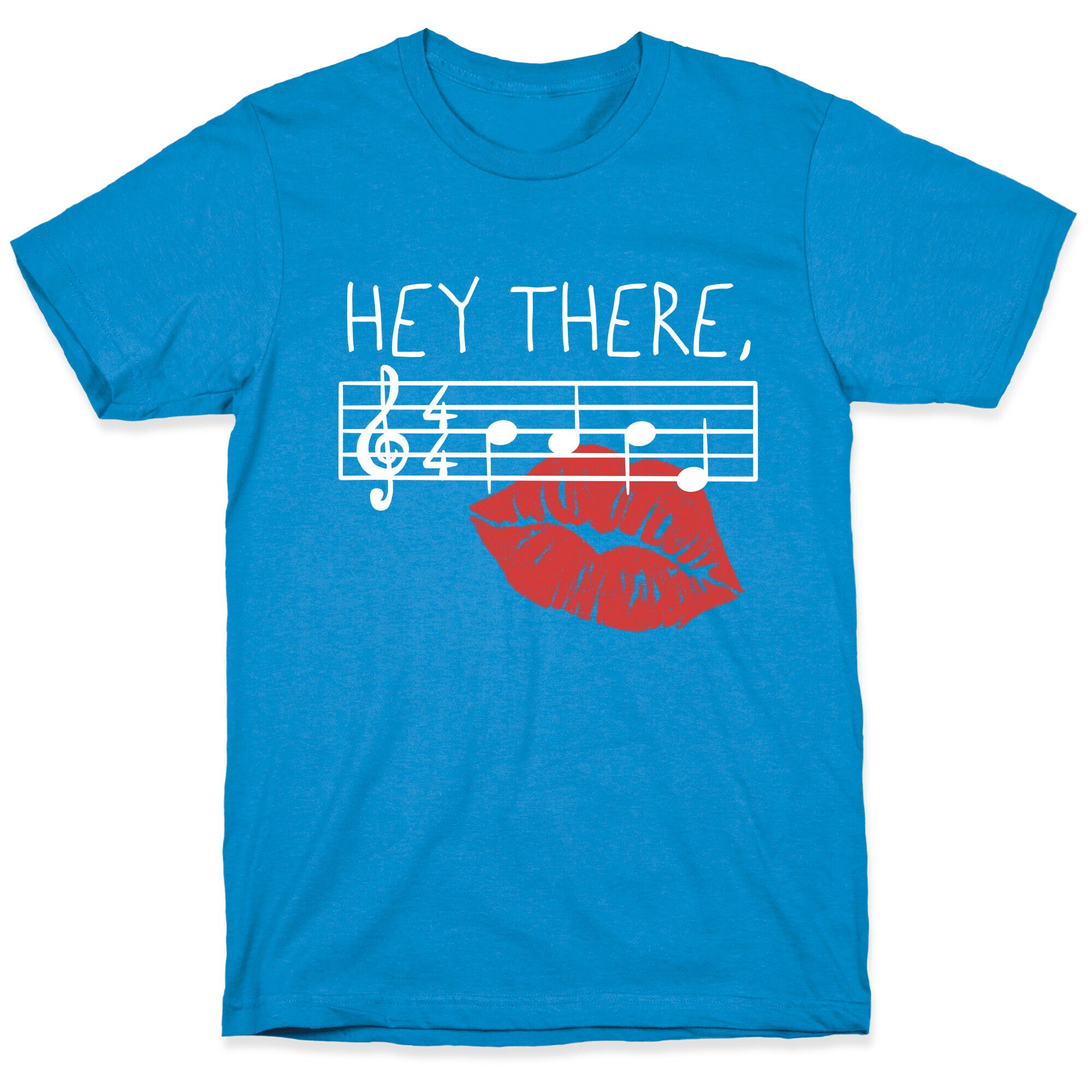 Hey There Babe Music Pun T-Shirt